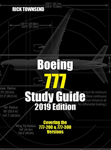 Boeing 777 Study Guide, (2019 Edition)